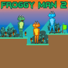 Froggy Man 2